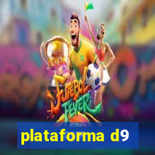 plataforma d9